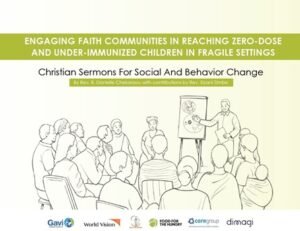 Engaging Faith Communities in Reaching Zero-Dose and Under-Immunized Children in Fragile Settings
