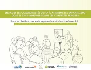 Engager Les Communautés De Foi À Atteindre Les Enfants Zerodose Et Sous-Immunisés Dans Les Contextes Fragiles