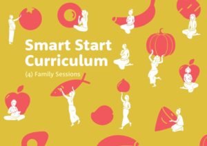 Smart Start Curriculum (4) Family Sessions