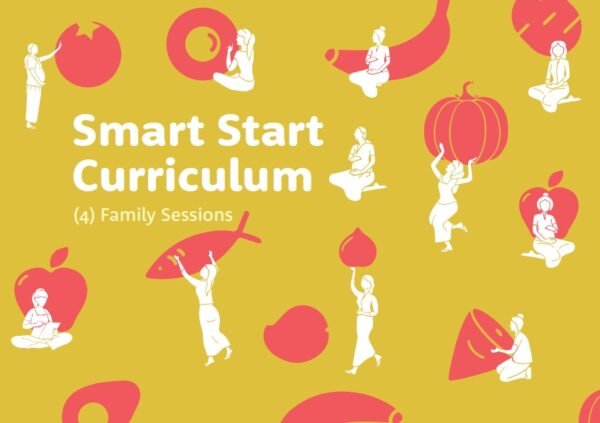 Smart Start Curriculum (4) Family Sessions